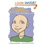 The Girl With No Hair: A Story About Alopecia Areata (Health Press for Kids)