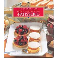 Patisserie (Le Cordon Bleu Home Collection)