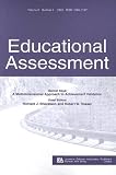 A Multidimensional Approach to Achievement Validation: A Special Issue of Educational Assessment