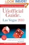 The Unofficial Guide to Las Vegas 2010 (Unofficial Guides)