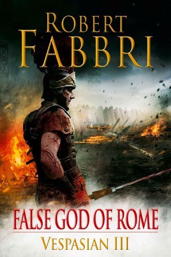 False God of Rome (VESPASIAN) by Fabbri, Robert (2014) Paperback