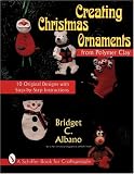 polymer clay christmas ornaments|Creating Christmas Ornaments from Polymer Clay: 10 Original Designs With Step By Step Instructions (A Schiffer Book for Craftspeople) 51XYMES650L. SL160 polymer clay christmas ornaments|Creating Christmas Ornaments from Polymer Clay: 10 Original Designs With Step By Step Instructions (A Schiffer Book for Craftspeople)