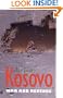Kosovo: War and Revenge