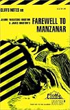 Farewell to Manzanar: A True Story of Japanese American Experience During and  After the World War II Internment