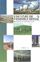 The Future for Renewable Energy 2: Prospects and Directions