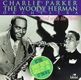 Revue Charlie Parker & Woody Herman  / Bird with the Herd