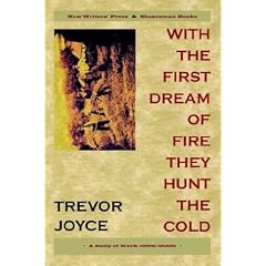 With the First Dream of Fire They Hunt the Cold: A Body of Work 1966-2000