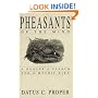 Pheasants of the Mind: A Hunter's Search for a Mythic Bird