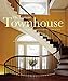 The American Townhouse