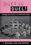 Duet or Duel?