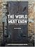 The World Must Know: The History of the Holocaust as Told in the United States Holocaust Memorial Museum