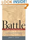 Battle: A History Of Combat And Culture