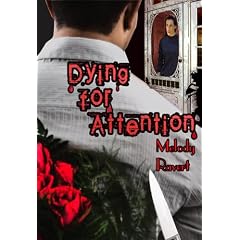 Dying for Attention