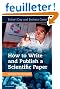 How to Write and Publish a Scientific Paper