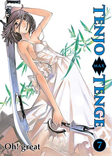 Tenjo Tenge Max, Band 7 (German Edition)