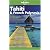 Lonely Planet Tahiti & French Polynesia (Lonely Planet Tahiti and French Polynesia)