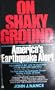 On Shaky Ground: America's Earthquake Alert