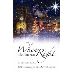 When the Time Was Right: Bible Readings for the Advent Season