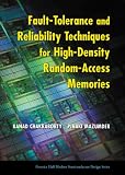 Fault-Tolerance and Reliability Techniques for High-Density Random-Access Memories (Prentice Hall Modern Semiconductor Design Series)