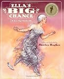 Ella's Big Chance: A Jazz-Age Cinderella (Kate Greenaway Medal (Awards)) 
