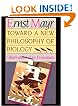 Toward a New Philosophy of Biology: Observations of an Evolutionist