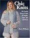 Book Chic Knits: Mix Novelty Yarns to Create 25 Ponchos, Capes, Tops & Purses