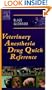 Veterinary Anesthesia Drug Quick Reference, 1e