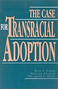 The Case for Transracial Adoption
