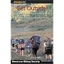 Get Outside!: A Guide to Volunteer Opportunities and Working Vacations in America's Great Outdoors