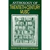 Anthology of Twentieth-Century Music (The Norton Introduction to Music History)