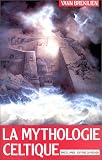 La Mythologie celtique