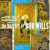 The Pine Valley Cosmonauts Salute The Majesty of Bob Wills