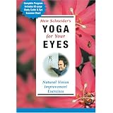 Meir Schneider's Yoga for Your Eyes: Nutural Vision Improvement Exercises