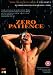 DVD : Zero Patience [Region 2]