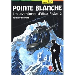 Les aventures d'Alex Rider, tome 2 : Pointe blanche