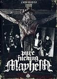 Mayhem - Pure Fucking Mayhem [Limited] [DVD]