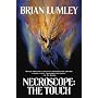 The Touch: A Brand-New Necroscope Novel (Necroscope)