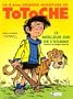 Totoche, tome 8 : Le Meilleur Ami de l'Homme