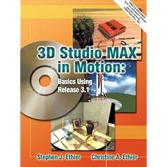 3d Studio Max in Motion Basic Using Release 3.1