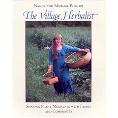 The Village Herbalist: Sharing Plant Medicines with Family and Community