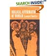 Biblical Affirmations of Woman by  Leonard J. Swidler