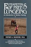 Fundamentals of Free Lungeing