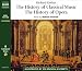 The History of Classical Music and the History of Opera