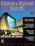 Upgrade & Maintain Your PC