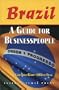 Brazil: A Guide for Businesspeople