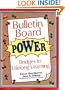 Bulletin Board Power: Bridges to Lifelong Learning