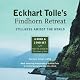 Eckhart Tolle's Findhorn retreat : stillness amidst the world