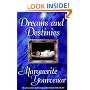 Dreams and Destinies