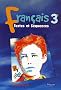 Textes et S�quences : Fran�ais, 3e (Livre de l'�l�ve)