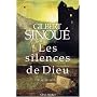 Les Silences de Dieu de Gilbert Sinou�